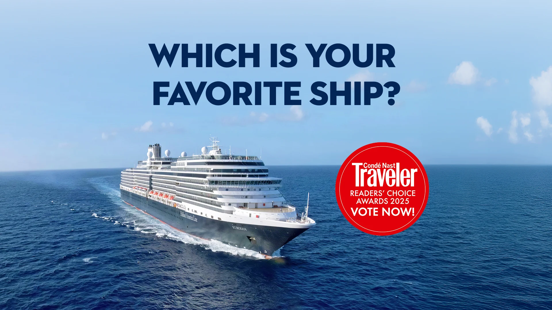 Holland America Nominated for Condé Nast Traveler Readers’ Choice Awards