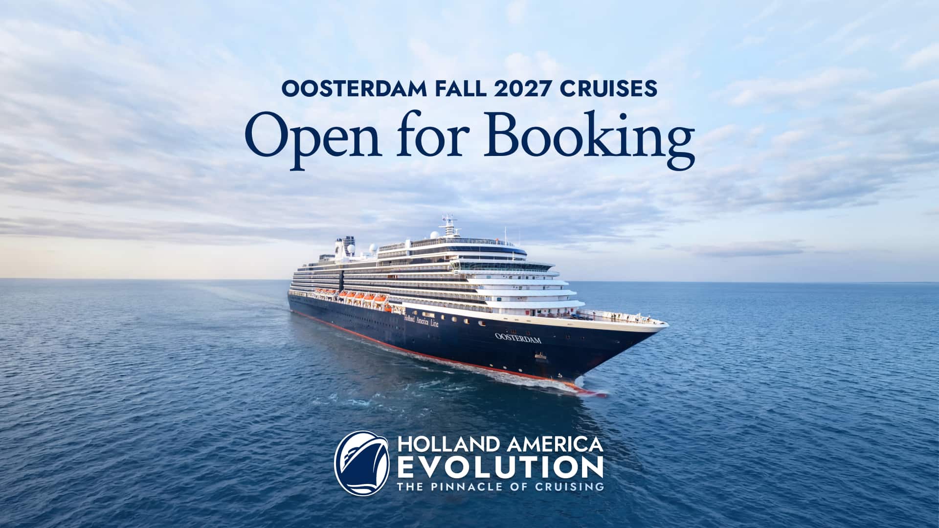 The Reimagined Oosterdam: Now Open for Booking