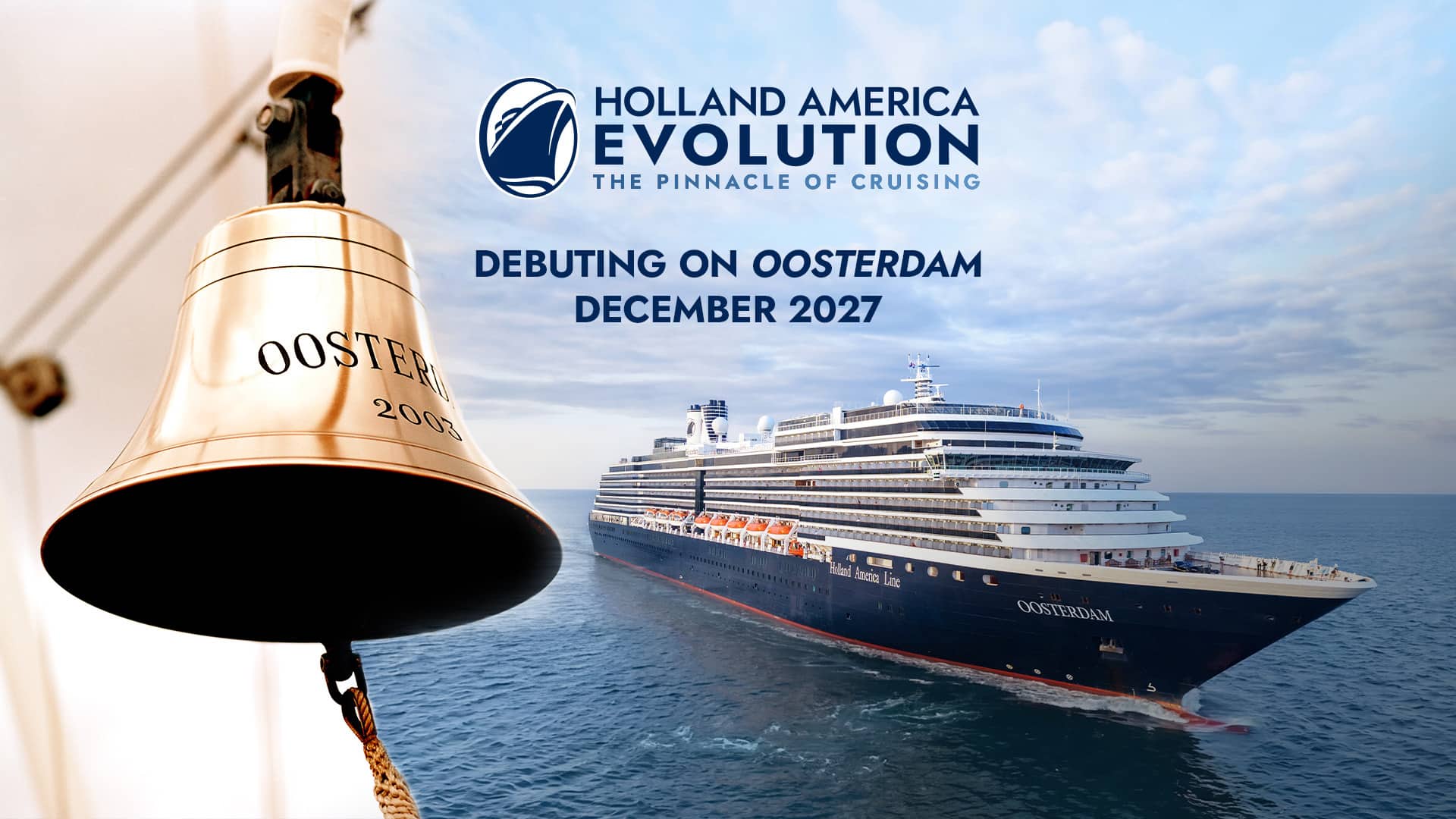 Post: Oosterdam: Bridging Holland America’s Past and Future