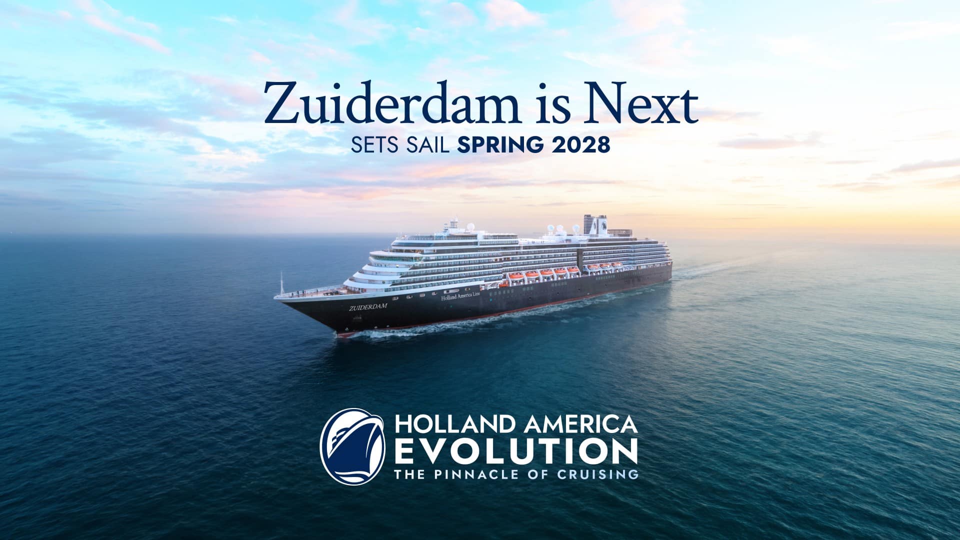 Post: Our Next Evolution: Zuiderdam Opens for Booking July 30
