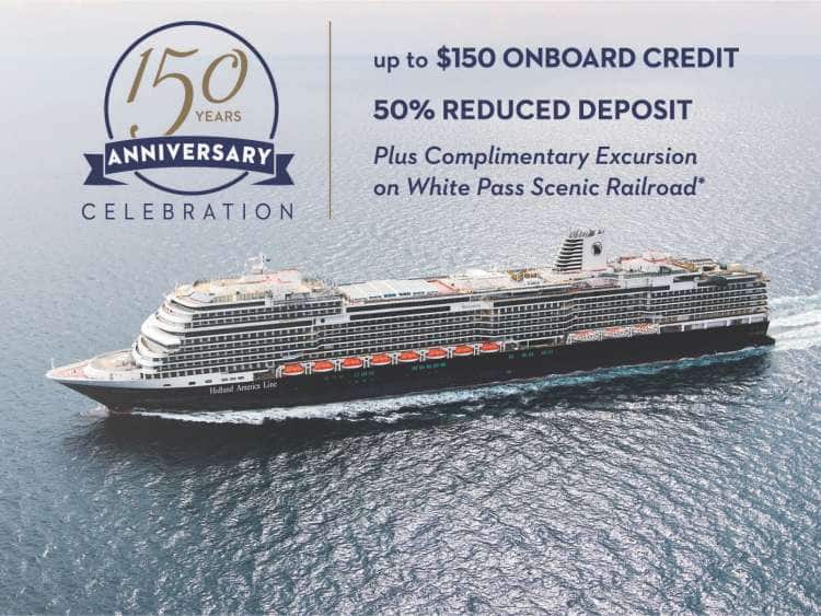 150th Anniversary Celebration 2023 Cruise Deals Holland America Line