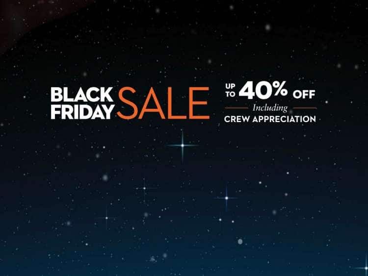 Black Friday Sale Up To 40% Off Including Crew Appreciation