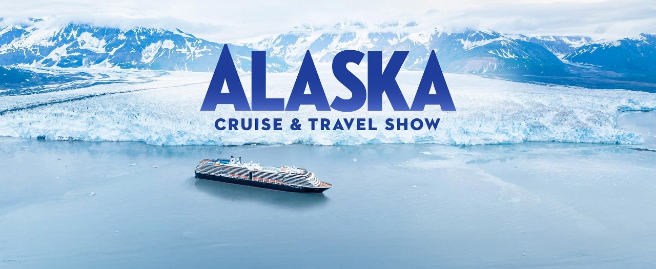 Visit Holland America's Alaska Cruise and Travel Show near you